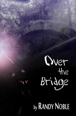 Cover of the book Over The Bridge by Camille Lemonnier