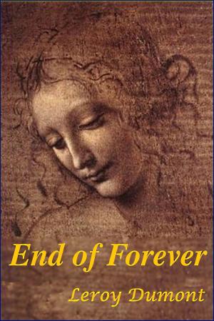 Cover of the book End of Forever by Bryan Smith