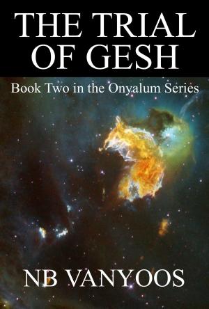bigCover of the book The Trial Of Gesh by 