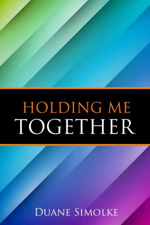 Cover of the book Holding Me Together: Essays and Poems by Roscoe Douglas