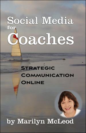 Book cover of Social Media for Coaches: Strategic Communication Online