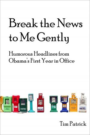 Cover of the book Break the News to Me Gently by Caroline Fourest, Jean-Christophe Chauzy