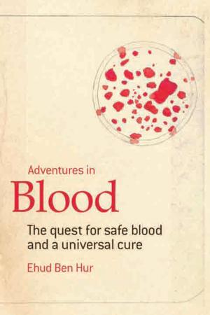 Cover of the book Adventures in Blood by Dominique Chesster