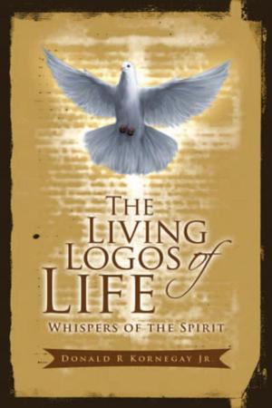 Cover of the book The Living Logos of Life by J.C. Wing