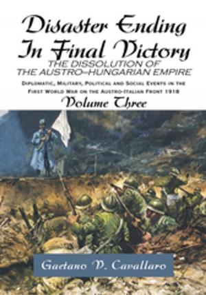 Cover of the book Disaster Ending in Final Victory by Kressmann Taylor