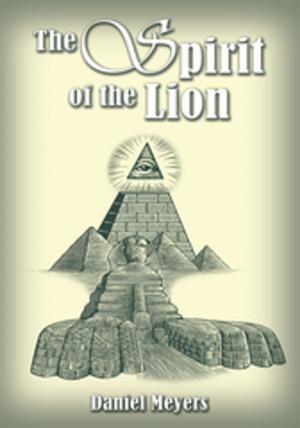 Cover of the book The Spirit of the Lion by F. Burleigh Willard Sr.