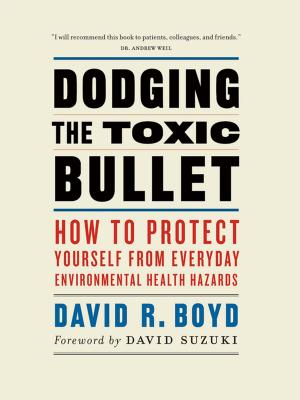 Cover of the book Dodging the Toxic Bullet by Dr David Hepburn