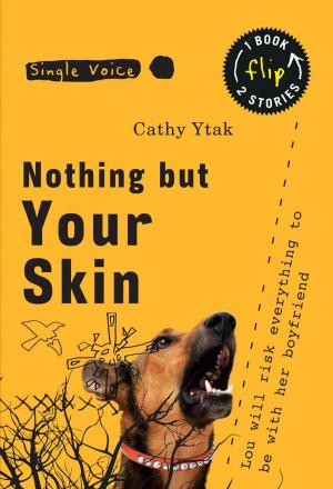 Cover of the book Nothing But Your Skin by Sharon McKay