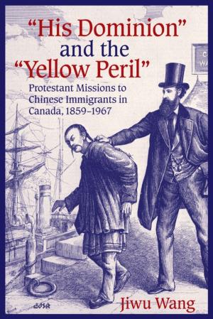 Cover of the book “His Dominion” and the “Yellow Peril” by William Fennell