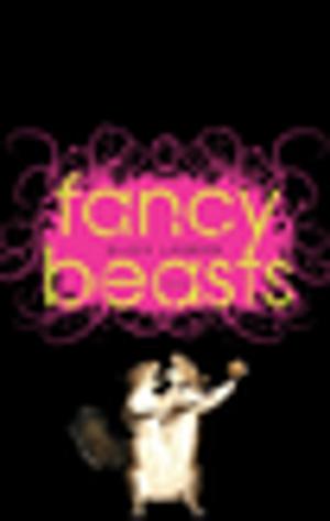 Cover of the book Fancy Beasts by Deborah Keenan