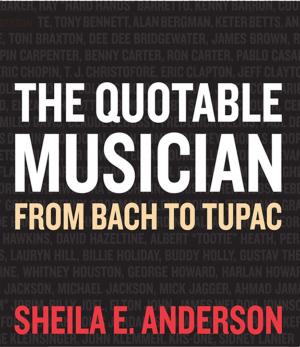 Cover of the book The Quotable Musician by Brigitte Borja de Mozota