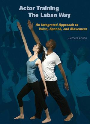 Cover of the book Actor Training the Laban Way by Rebecca F. Pittman