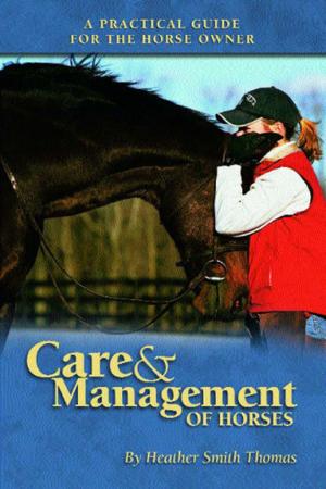 Book cover of Care and Management of Horses