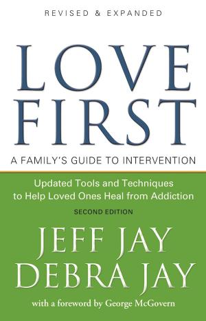 Cover of the book Love First by Lisa Sue Woititz, Janet G. Woititz