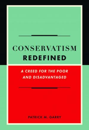 Cover of the book Conservatism Redefined by Douglas E. Schoen, Jessica Tarlov