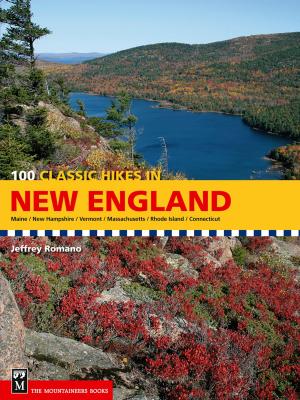 Book cover of 100 Classic Hikes in New England