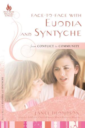 Cover of the book Face-to-Face with Euodia and Syntyche by Jeff Iorg