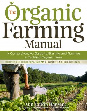 Cover of the book The Organic Farming Manual by Rhonda Massingham Hart