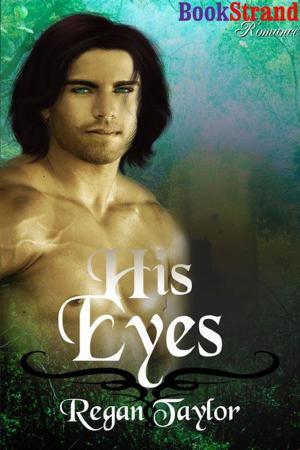 Cover of the book His Eyes by Morgan Ashbury