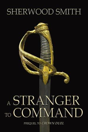 bigCover of the book A Stranger to Command by 