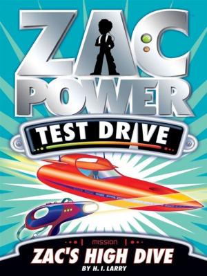 Book cover of Zac Power Test Drive: Zac's High Dive