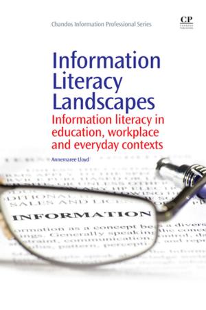 Cover of the book Information Literacy Landscapes by Christine Hrycyna, Martin Bergo, Fuyuhiko Tamanoi