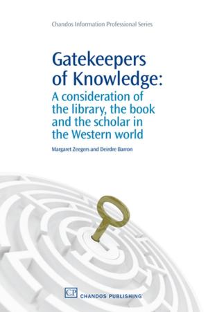 Cover of the book Gatekeepers of Knowledge by Goutam Brahmachari