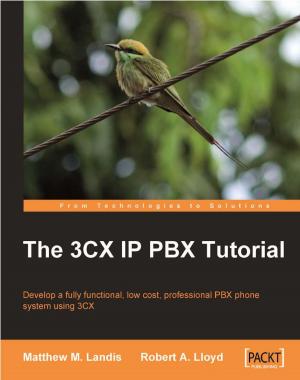 Cover of the book The 3CX IP PBX Tutorial by Paul Goodey