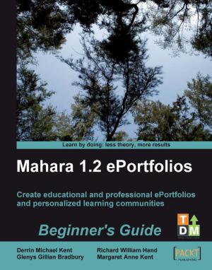 Cover of the book Mahara 1.2 E-Portfolios: Beginner's Guide by Natalie MacLees