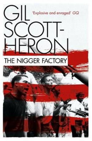 Cover of the book The Nigger Factory by Kenny Mathieson