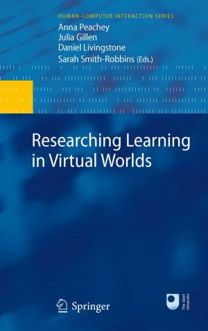 Cover of the book Researching Learning in Virtual Worlds by Animesh Adhikari, Pralhad Ramachandrarao, Witold Pedrycz