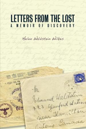 Cover of the book Letters from the Lost: A Memoir of Discovery by Robert R. Janes, Allan Pard, Jerry Potts, Frank Weasel Head, Herman Yellow Old Woman, Chris McHugh, John W. Ives