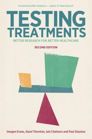Cover of the book Testing Treatments: better research for better healthcare by Michel Odent