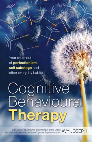 Cover of the book Cognitive Behavioural Therapy by Sarah Edison Knapp, Arthur E. Jongsma Jr.