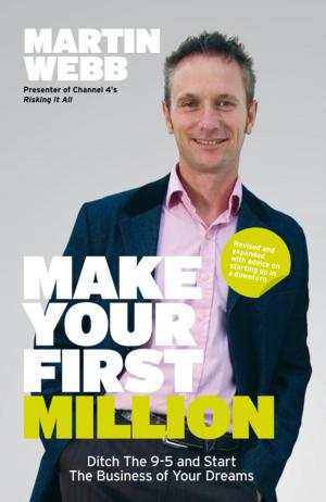 Cover of the book Make Your First Million by 