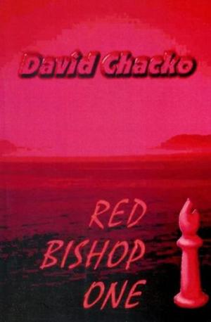 Cover of the book Red Bishop One by David Chacko
