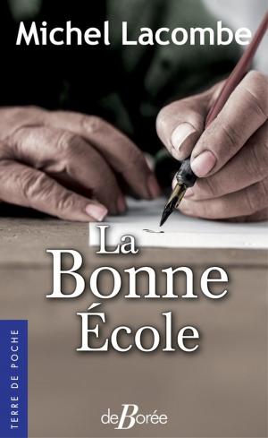Cover of the book La Bonne école by Karine Lebert