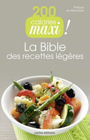Cover of the book 200 Calories maxi ! by Jean Bernard Piat