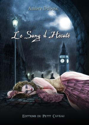Book cover of Le Sang d'Hécate