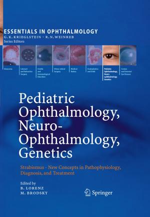 Cover of the book Pediatric Ophthalmology, Neuro-Ophthalmology, Genetics by Paul J.J. Welfens