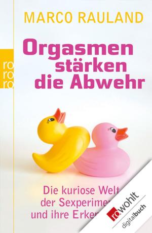 Cover of the book Orgasmen stärken die Abwehr by Anna McPartlin