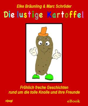 Cover of the book Die lustige Kartoffel by Rolf Krenzer