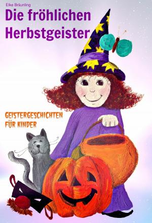 Cover of the book Die fröhlichen Herbstgeister - Geister und Halloweengeschichten by Rolf Krenzer, Martin Göth