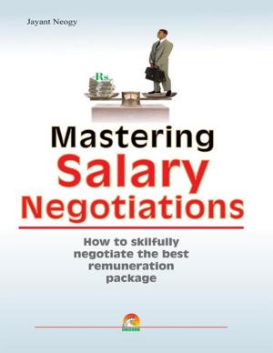 Cover of Mastering Salary Negotiations - How to skilfully negotiate the best remuneration package