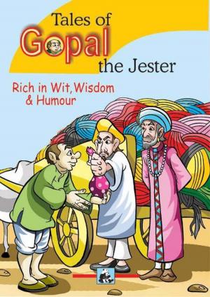 Book cover of Tales of Gopal : The Jester - Rich in Wit, Wisdom & Humour