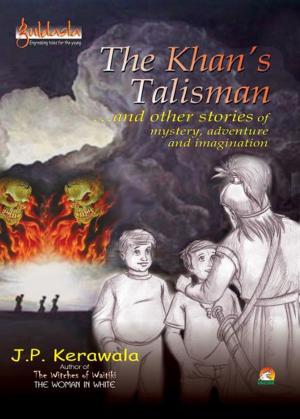 Cover of The Khan's Talisman …and other stories of mystery adventure and imagination