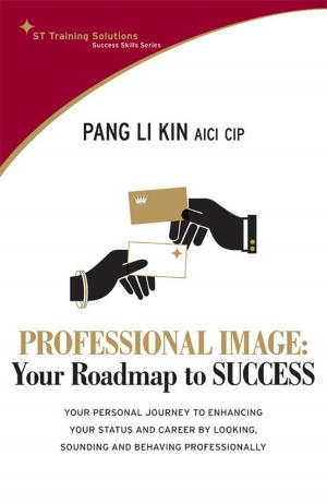 Cover of the book STTS: Professional Image-Your Road Map to Success by Tsung-Yun Wan