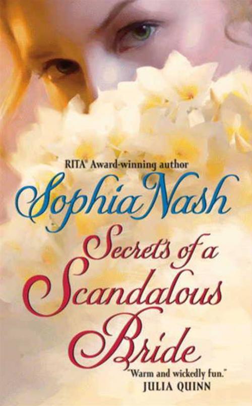 Cover of the book Secrets of a Scandalous Bride by Sophia Nash, HarperCollins e-books