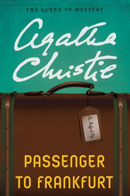 Cover of the book Passenger to Frankfurt by Agatha Christie, William Morrow Paperbacks