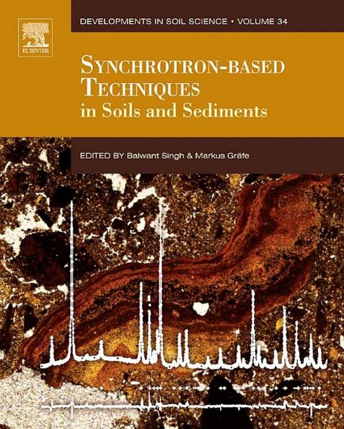 Cover of the book Synchrotron-Based Techniques in Soils and Sediments by , Elsevier Science